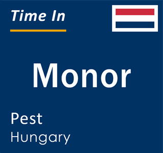 Current local time in Monor, Pest, Hungary