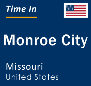 Current local time in Monroe City, Missouri, United States