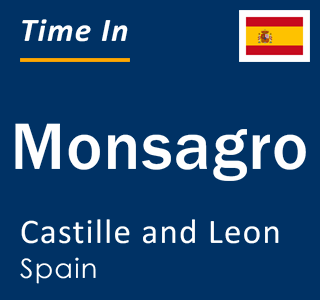 Current local time in Monsagro, Castille and Leon, Spain