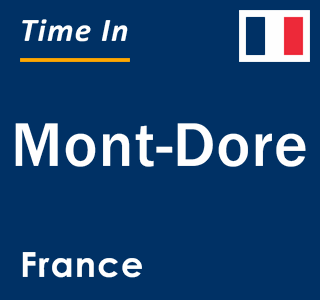 Current local time in Mont-Dore, France