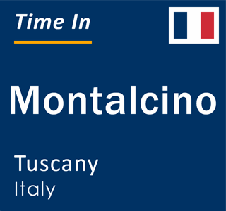 Current local time in Montalcino, Tuscany, Italy