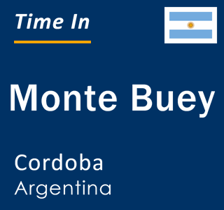 Current local time in Monte Buey, Cordoba, Argentina