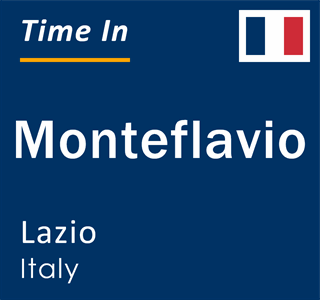 Current local time in Monteflavio, Lazio, Italy