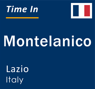 Current local time in Montelanico, Lazio, Italy