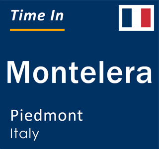 Current local time in Montelera, Piedmont, Italy