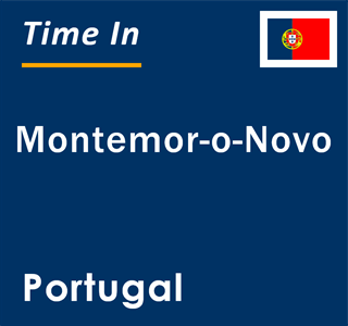 Current local time in Montemor-o-Novo, Portugal