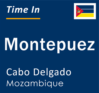 Current local time in Montepuez, Cabo Delgado, Mozambique