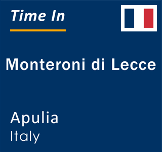 Current local time in Monteroni di Lecce, Apulia, Italy