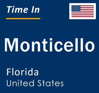 Current local time in Monticello, Florida, United States