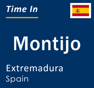 Current local time in Montijo, Extremadura, Spain