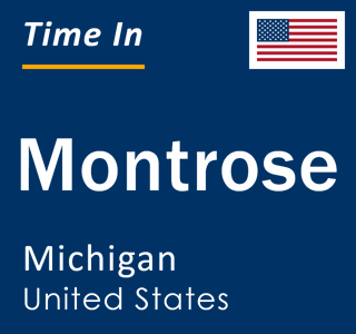 Current local time in Montrose, Michigan, United States