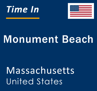 Current local time in Monument Beach, Massachusetts, United States