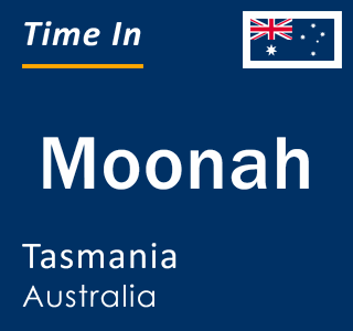 Current local time in Moonah, Tasmania, Australia