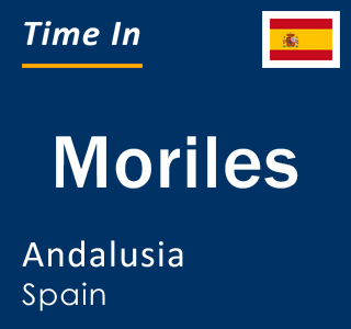 Current local time in Moriles, Andalusia, Spain