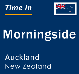 Current local time in Morningside, Auckland, New Zealand