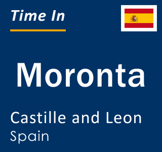 Current local time in Moronta, Castille and Leon, Spain