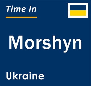 Current local time in Morshyn, Ukraine