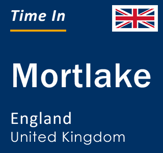 Current local time in Mortlake, England, United Kingdom