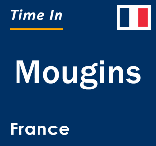 Current local time in Mougins, France