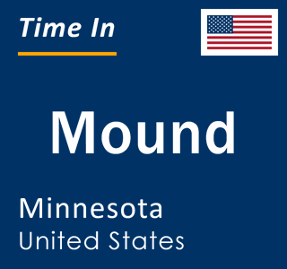 Current local time in Mound, Minnesota, United States