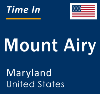 Current local time in Mount Airy, Maryland, United States