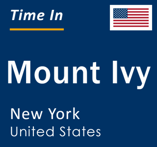 Current local time in Mount Ivy, New York, United States