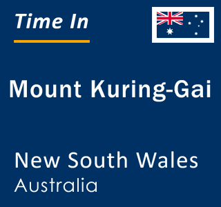 Current local time in Mount Kuring-Gai, New South Wales, Australia