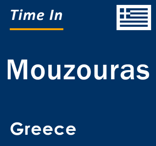 Current local time in Mouzouras, Greece