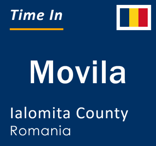 Current local time in Movila, Ialomita County, Romania