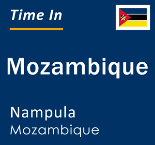 Current local time in Mozambique, Nampula, Mozambique