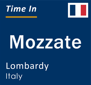 Current local time in Mozzate, Lombardy, Italy