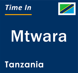 Current local time in Mtwara, Tanzania