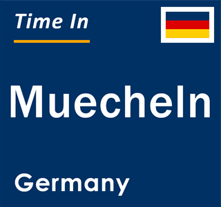 Current local time in Muecheln, Germany