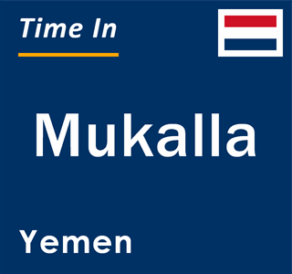 Current local time in Mukalla, Yemen