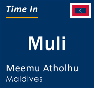 Current local time in Muli, Meemu Atholhu, Maldives