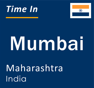 Current local time in Mumbai, Maharashtra, India