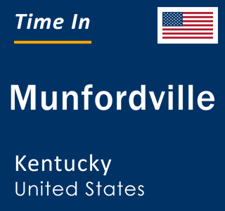 Current local time in Munfordville, Kentucky, United States