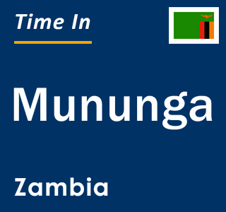 Current local time in Mununga, Zambia