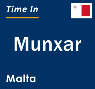 Current local time in Munxar, Malta