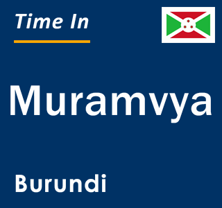 Current local time in Muramvya, Burundi