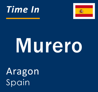 Current local time in Murero, Aragon, Spain