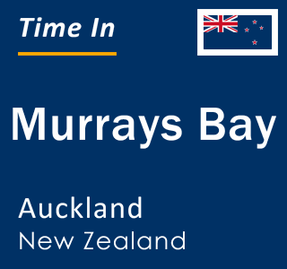 Current local time in Murrays Bay, Auckland, New Zealand