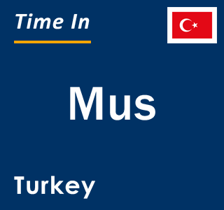 Current local time in Mus, Turkey