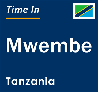 Current local time in Mwembe, Tanzania