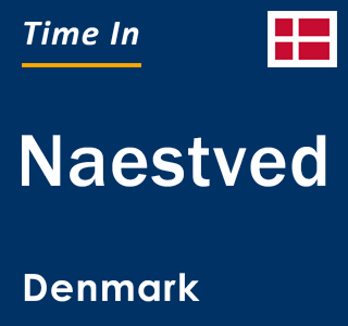 Current local time in Naestved, Denmark