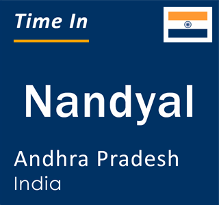 Current local time in Nandyal, Andhra Pradesh, India