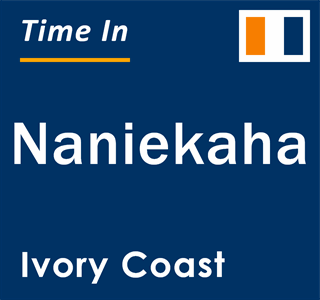 Current local time in Naniekaha, Ivory Coast