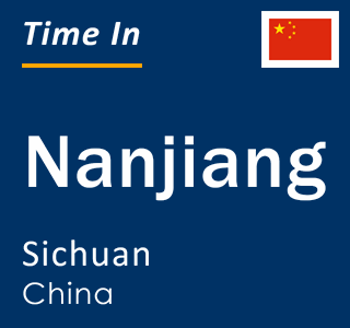 Current local time in Nanjiang, Sichuan, China