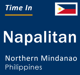 Current local time in Napalitan, Northern Mindanao, Philippines