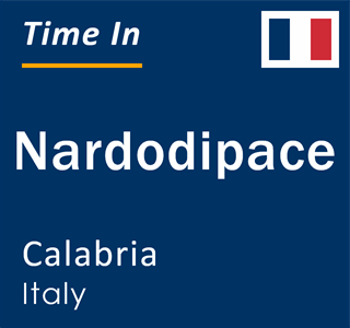 Current local time in Nardodipace, Calabria, Italy